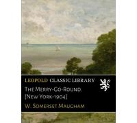 The Merry-Go-Round. [New York-1904]