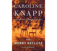 The Merry Recluse: A Life in Essays