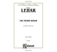 The Merry Widow: Vocal Score (English Language Edition) (Score) (Kalmus Classic Edition) by Lehár, Franz (1985) Plastic Comb