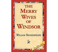 The Merry Wives of Windsor (1st World Library Literary Society Classics)