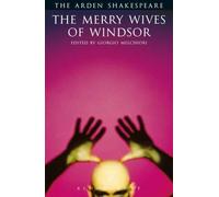 The Merry Wives Of Windsor: Third Series (The Arden Shakespeare Third Series)