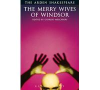 The Merry Wives Of Windsor: Third Series (The Arden Shakespeare Third Series)