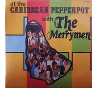 The Merrymen - At The Caribbean Pepperpot With The Merrymen