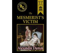 The Mesmerist's Victim (Black & Gold Classics)