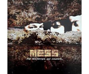 The Mess - Par Les Temps Qui Courent