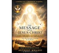 The Message from Jesus Christ Return: RETURN, O ISRAEL (Undiluted Truth Christian Books)