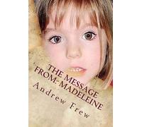 The Message From: Madeleine: Illustrated