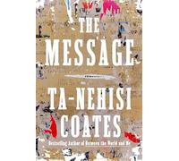 The Message - Hardback NEW Coates, Ta-Nehi 01/10/2024