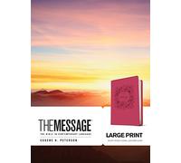 The Message Large Print: The Bible in Contemporary Language
