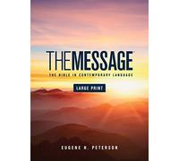 The Message Large Print: The Bible in Contemporary Language