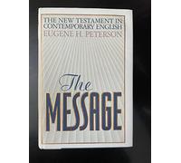 The Message: New Testament in Contemporary Language