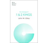 The Message of 1 & 2 Kings (The Bible Speaks Today Old Testament)