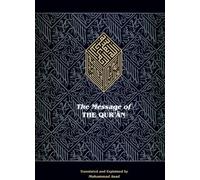 The Message of the Quran: The Full Account of the Revealed Arabic Text Accompanied by Parallel Transliteration (2008-04-30)