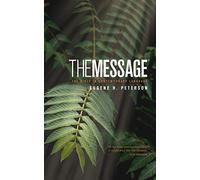 The Message Personal Size: The Bible in Contemporary Language