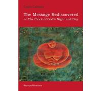 The Message Rediscovered