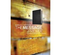 The Message//Remix 2.0: The Bible in Contemporary Language