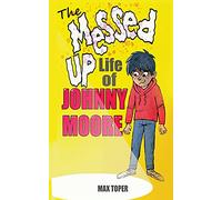 The Messed Up Life Of Johnny Moore: 1