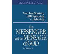 The Messenger and the Message of God Volume 2: Volume 1