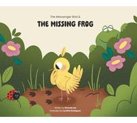The Messenger Bird and the Missing Frog