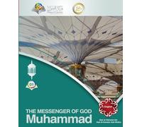 The Messenger of God - Muhammad: 1 (Guide to Islam)