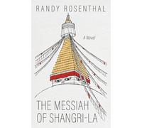 The Messiah of Shangri-La: A Novel