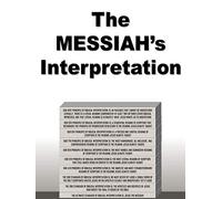 The MESSIAH's Interpretation