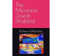 The Messianic Jewish Shabbat