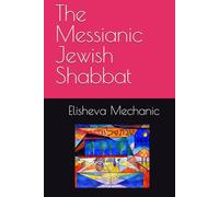 The Messianic Jewish Shabbat