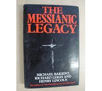 The Messianic Legacy
