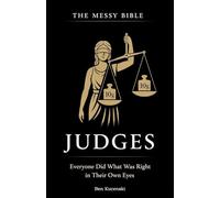 The Messy Bible: Judges