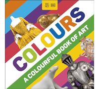 The Met Colours: A Colourful Book of Art (DK The Met)