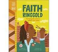The Met Faith Ringgold : Narrating the World in Pattern and Colour