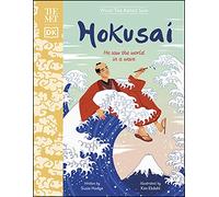The Met Hokusai : He Saw the World in a Wave