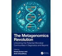 The Metagenomics Revolution : Unlocking the Potential Microbial Communities in Diagnostics and Beyond