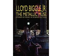 The Metallic Muse