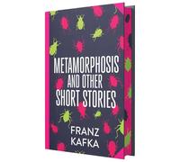 The Metamorphosis and Other Stories by Franz Kafka (Deluxe Hardback Sprayed Edge Edition)