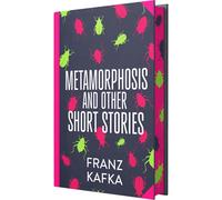 The Metamorphosis and Other Stories by Franz Kafka (Deluxe Hardback Sprayed Edge Edition)