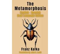 The Metamorphosis: English - Spanish Dual Language Edition
