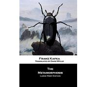 The Metamorphosis: Large Print Edition