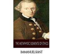 The Metaphysic Elements of Ethics