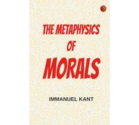 The Metaphysics of Morals