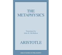 The Metaphysics: translated by John H. McMahon