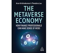 The Metaverse Economy: How Finance Professionals Can Make Sense of Web3