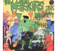 The Meteors - The Mutant Monkey And The Surfers From Zorch