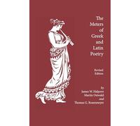 The Meters of Greek and Latin Poetry