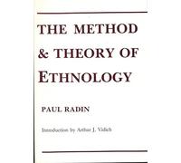 The Method and Theory of Ethnology: An Essay in Criticism