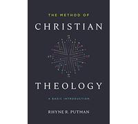 The Method of Christian Theology: A Basic Introduction