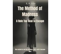 The Method of Madness: A Role Too Real to Escape (Twisted Minds: Short Psychological Novels)