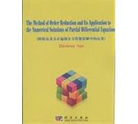 The method of order reduction and its application to the numerical solutions of partial Differential equations