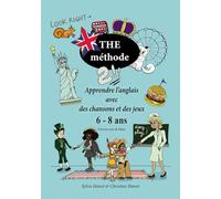 The méthode 2, apprendre l'anglais avec des chansons et des jeux, 6-8 ans: Version en noir et blanc